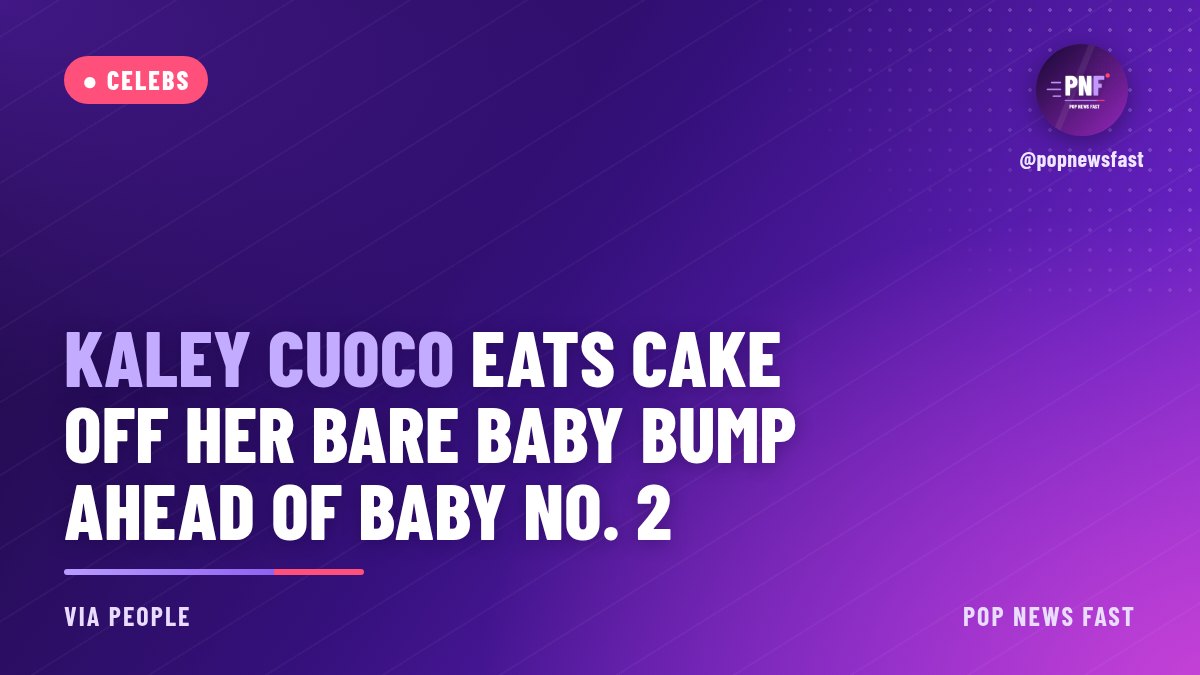 PopNewsFast graphic: Kaley Cuoco eats cake off her bare baby bump ahead of baby No. 2